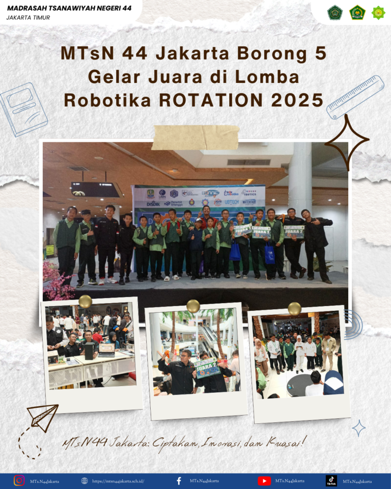 MTsN 44 Jakarta Borong 5 Gelar Juara di Lomba Robotika ROTATION 2025